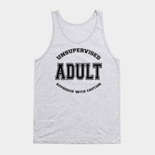 SKILLHAUSE - UNSUPERVISED ADULT (BLACK LETTER) Tank Top